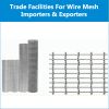 Avail Trade Finance Facilities for Wire Mesh Importers and Exporters