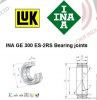 INA GE 300 ES-2RS Bearing joints