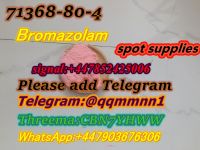 spot supplies   CAS  71368-80-4     Bromazolam