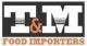 T&M Food Importers