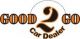 GOOD 2 GO Car Dealer
